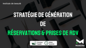 Stratégie de Génération de Réservations & Prises de RDV